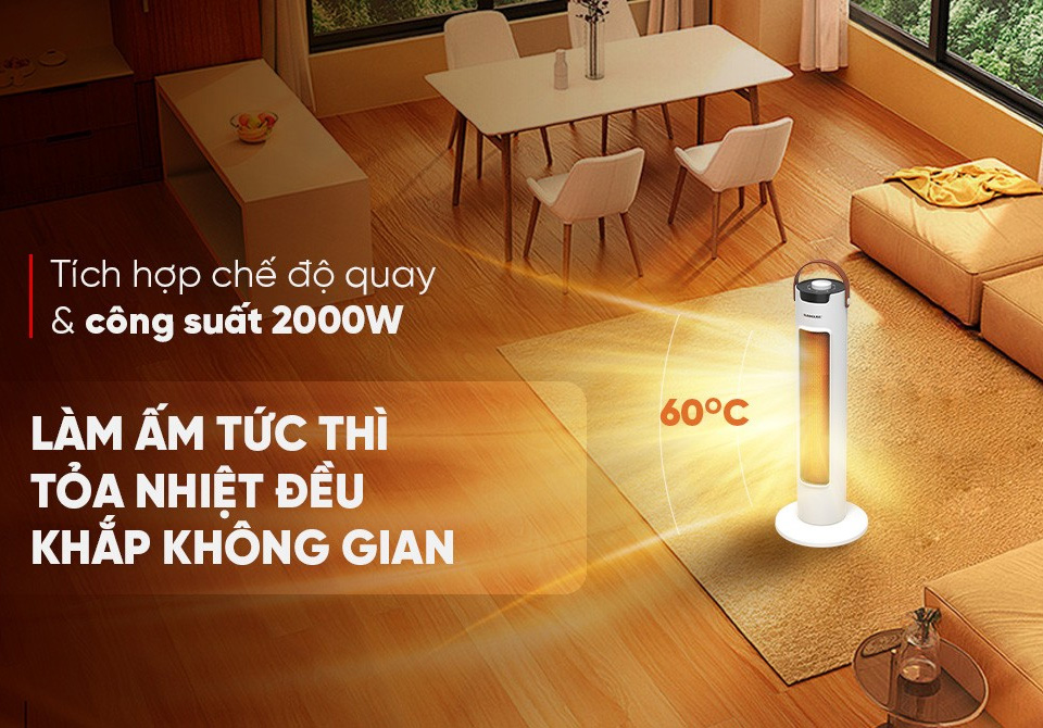 Làm ấm nhanh – Tỏa nhiệt đều khắp không gian