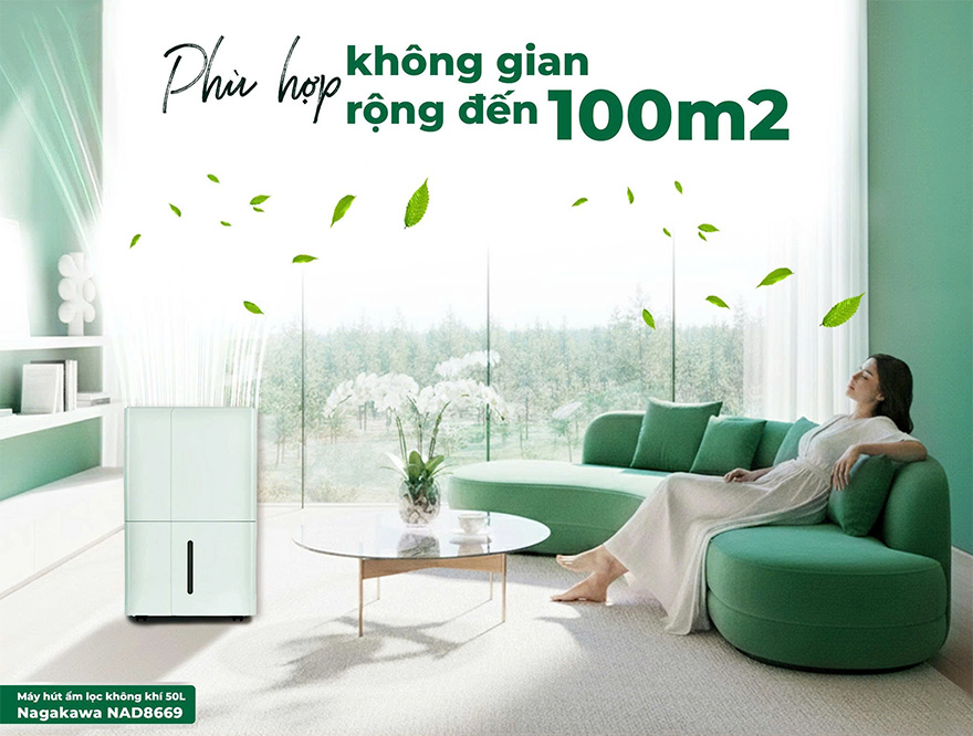 Kiểm Soát Độ Ẩm Vượt Trội Cho Diện Tích Lớn Lên đến 100 m²